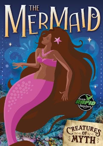 The Mermaid (Creatures of Myth)