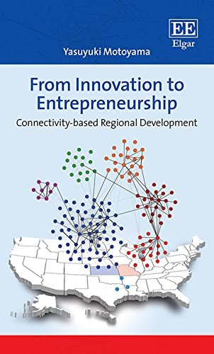 From Innovation to Entrepreneurship: Connectivity-Based Regional Development