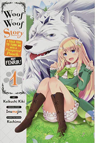 Woof Woof Story, Vol. 1 (Manga) (Woof Woof Story: I Told You to Turn Me Into a Pampered Pooch)