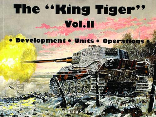 The King Tiger Vol.II