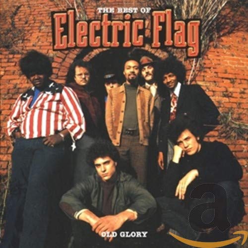 Electric Flag - The Best Of Electric Flag An American Music Band [CD]