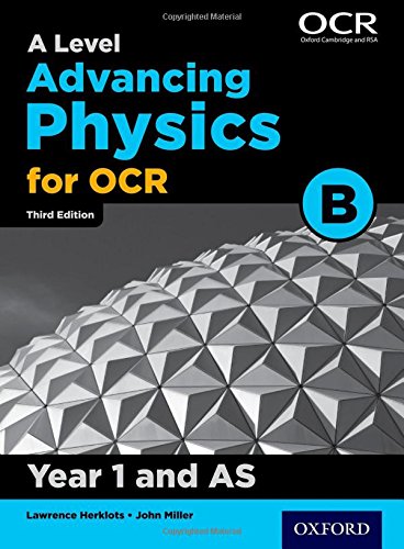 A Level Advancing Physics for OCR Year 1 and AS Student Book (OCR B)