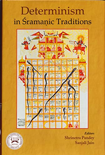 Determinism in Sramanic Traditions