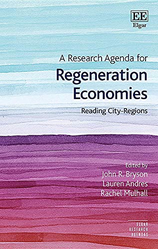 A Research Agenda for Regeneration Economies: Reading City-Regions