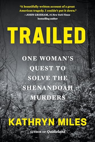 Trailed : One Woman's Quest to Solve the Shenandoah Murders