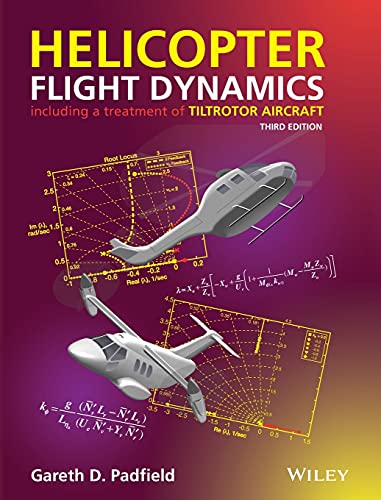 Helicopter Flight Dynamics: Including a Treatment of Tiltrotor Aircraft