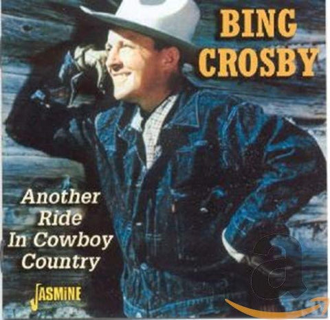 Bing Crosby - Another Ride In Cowboy Country [CD]