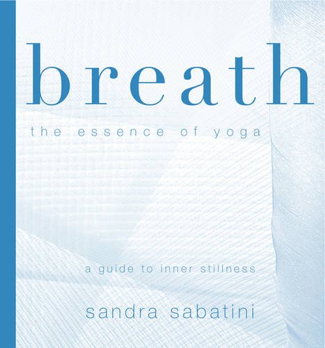 Breath : The Essence of Yoga