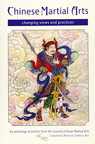 Chinese Martial Arts : Changing Views and Practices