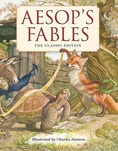 Aesop's Fables (The Classic Edition): The Classic Edition (Fairy Tales, Classic Children Books, Animal Stories, Books for Young Children, Books ... New York Times Bestseller Illustrator)