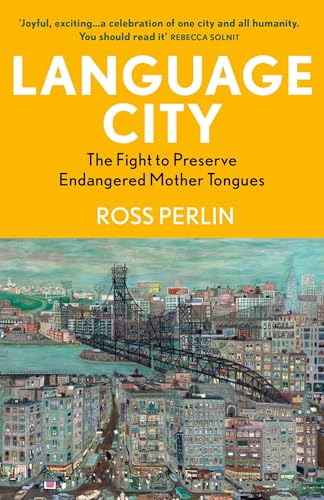 Language City : A BBC Radio 4 Book of the Week