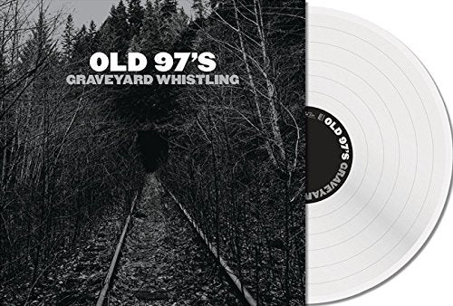 Old 97's "Graveyard Whistling" vinyl record with a dark, wooded cover.