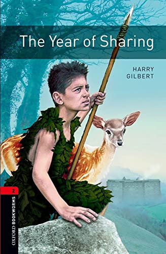 Oxford Bookworms Library: Level 2:: The Year of Sharing