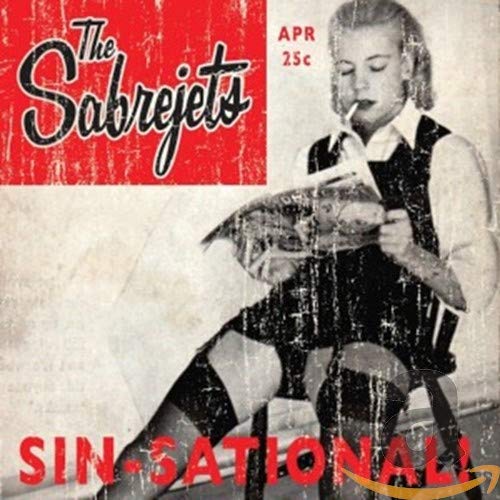 The Sabre-jets - Sin-Sational [CD]