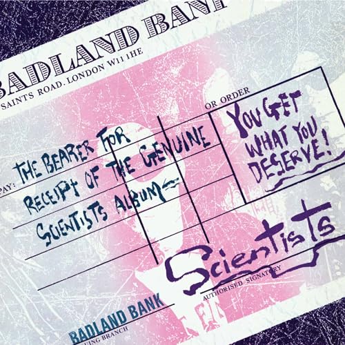 The Scientists - You Get What You Deserve [VINYL]