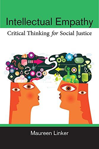 Intellectual Empathy : Critical Thinking for Social Justice