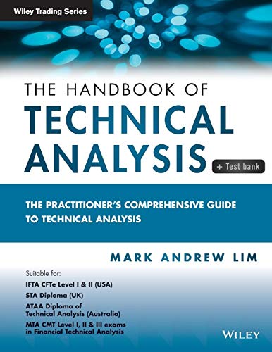 Handbook of Technical Analysis + Test Bank: The Practitioners Comprehensive Guide to Technical Analysis