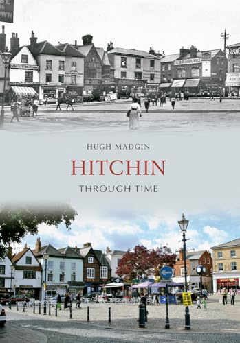 Book cover: split image of old and modern Hitchin town square.