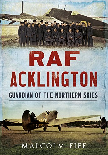 RAF Acklington : Guardian of the Northern Skies
