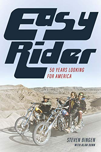 Easy Rider: 50 Years of Looking for America