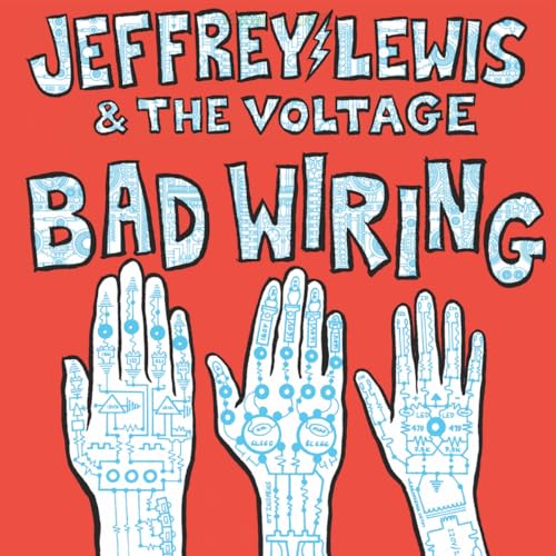 Jeffrey Lewis & The Voltage - Bad Wiring [VINYL]