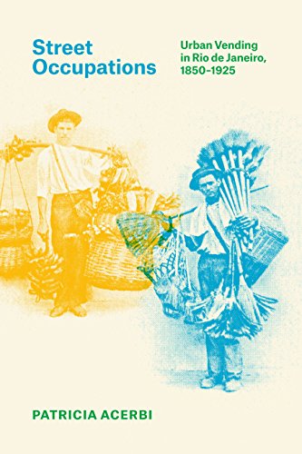Street Occupations: Urban Vending in Rio de Janeiro