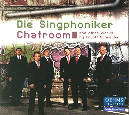 Die Singphoniker - Chatroom [CD]