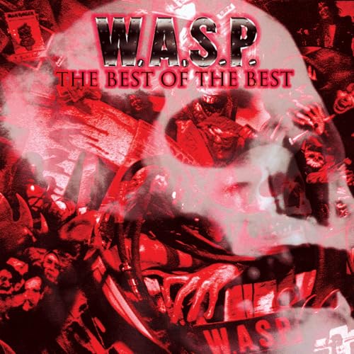 W.A.S.P. - THE BEST OF THE BEST [CD]