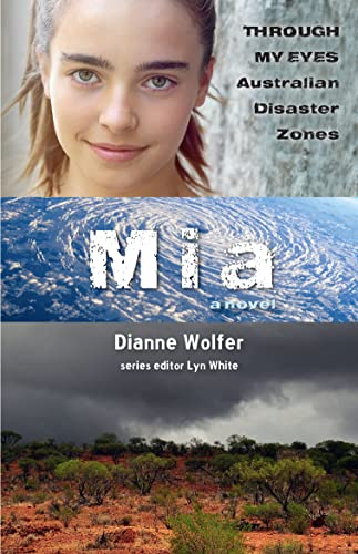 Mia: Through My Eyes - Australian Disaster Zones: 2