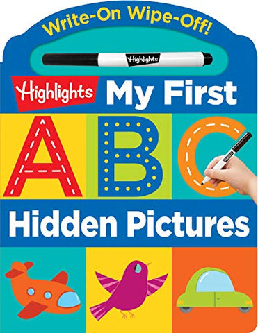 Write-On Wipe-Off: My First ABC Hidden Pictures (Highlights My First Write-On Wipe-Off Board Books)