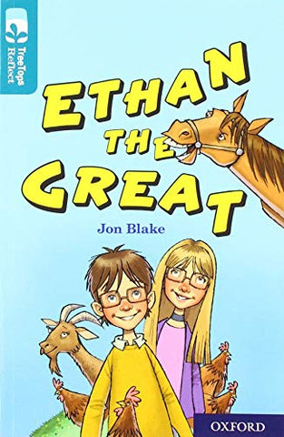 Oxford Reading Tree TreeTops Reflect: Oxford Level 16: Ethan the Great