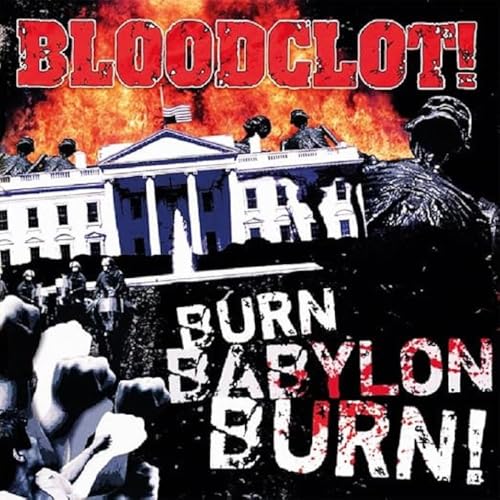 Bloodclot - Burn Babylon Burn [CD]