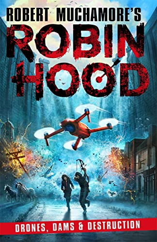 ROBIN HOOD 4: DRONES, DAMS & DEST