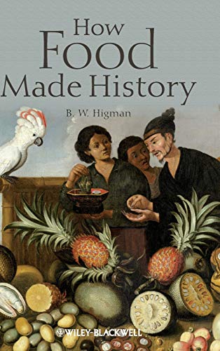 How Food Made History