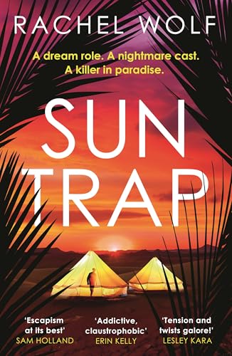 Sun Trap : The BRAND NEW gripping must-read destination thriller and perfect summer read for 2025