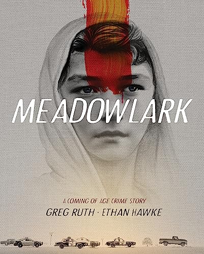 Meadowlark : A Graphic Novel