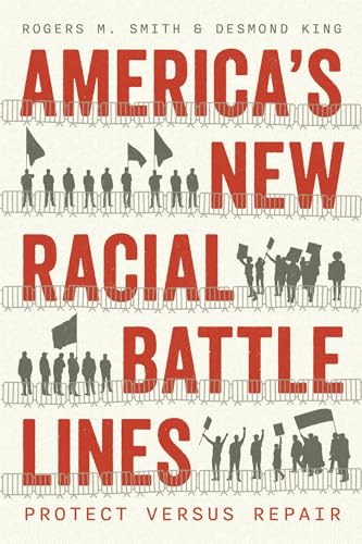 America’s New Racial Battle Lines : Protect versus Repair