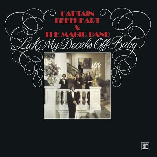 Captain Beefheart And The Magi - Lick My Decals Off, Baby [CD]
