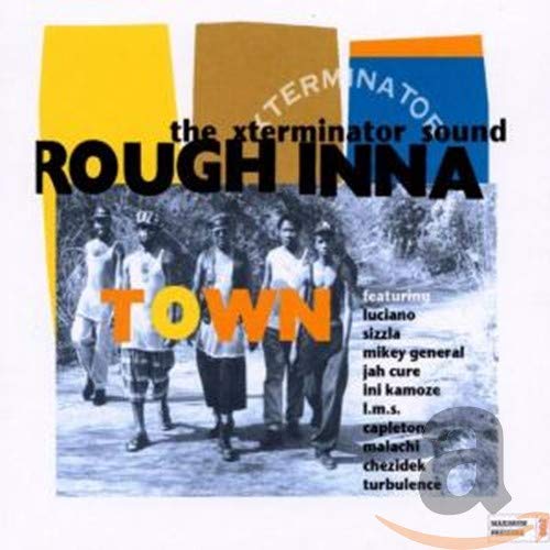 Various Artists - The X-Terminator Sound - Rough Inna Town [CD]