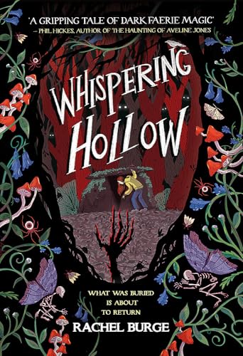 Whispering Hollow : A creepy tale perfect for fans of Stranger Things and Sophie Anderson aged 9+