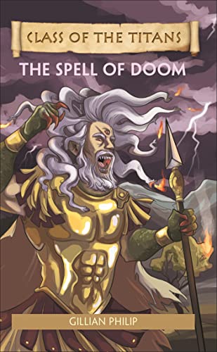 Reading Planet - Class of the Titans: The Spell of Doom - Level 8: Fiction (Supe