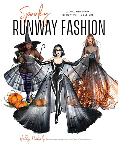 Spooky Runway Fashion : A Coloring Book of Bewitching Designs