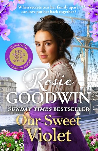 Our Sweet Violet: The Brand-New Historical Romance In The Bestselling Flower Girls Collection