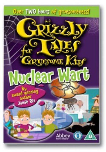 Grizzly Tales For Gruesome Kids
