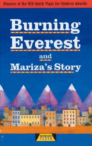 Burning Everest and Mariza's Story (Heinemann Plays )