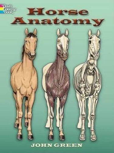 Horse Anatomy Coloring Book (Dover Pictorial Archive) (Dover Nature Coloring Book)
