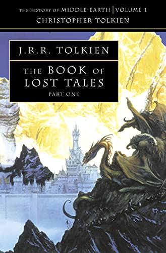 The Book of Lost Tales 1 (The History of Middle-earth) (Pt. 1): Pt. 1