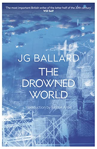 The Drowned World: J.G. Ballard