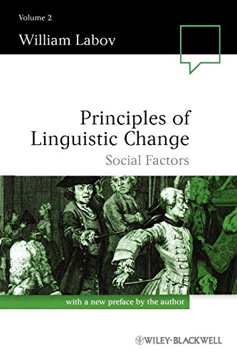 Principles of Linguistic Change: v. 2: Social Factors
