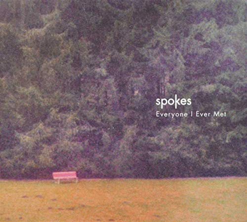 Spokes - Everyone I Ever Met [CD]